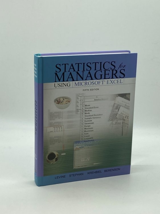 Statistics for Managers Using Microsoft Excel