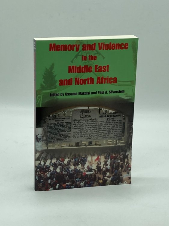 Memory and Violence in the Middle East and North Africa