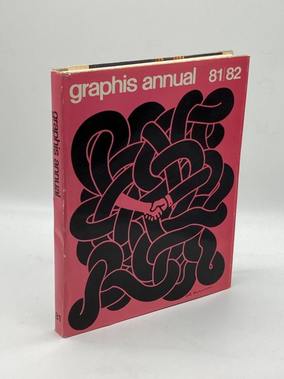 Graphis Annual 81/82. International Annual of Advertising and Editorial Graphics.