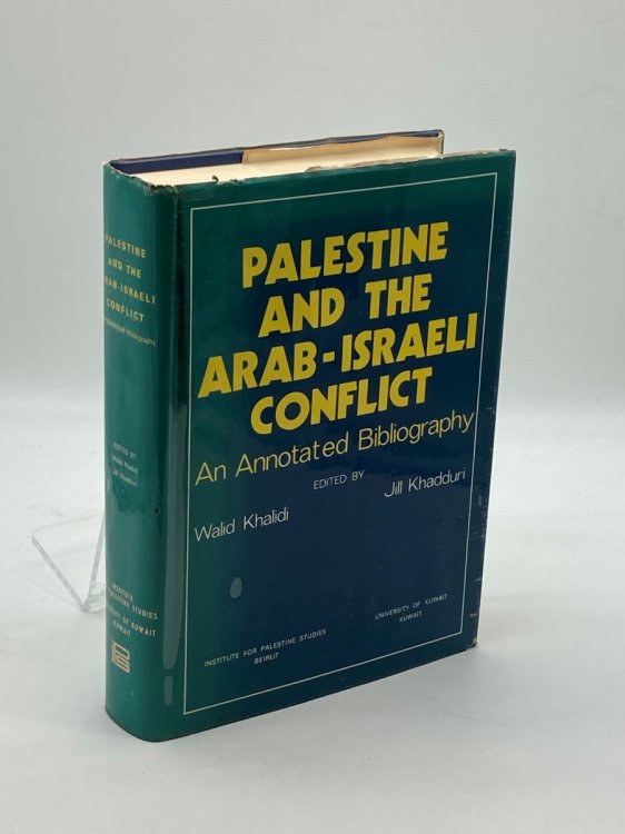 Palestine and the Arab-Israeli Conflict An Annotated Bibliography
