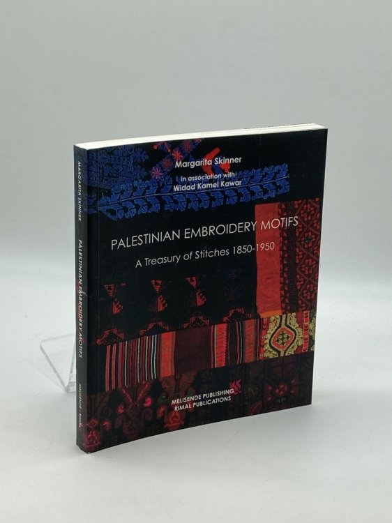 Image for Palestinian Embroidery Motifs A Treasury of Stitches 1850-1950 Palestinian Embroidery Motifs A Treasury of Stitches 1850-1950
