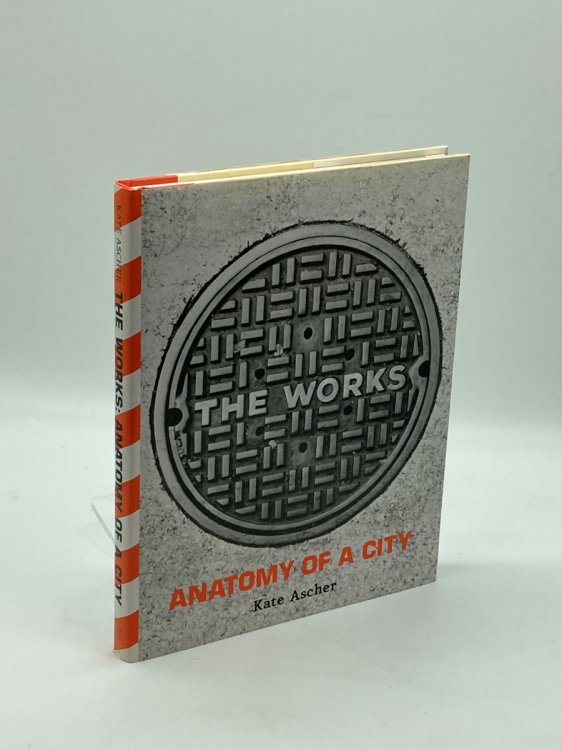 Image for The Works Anatomy of a City The Works Anatomy of a City