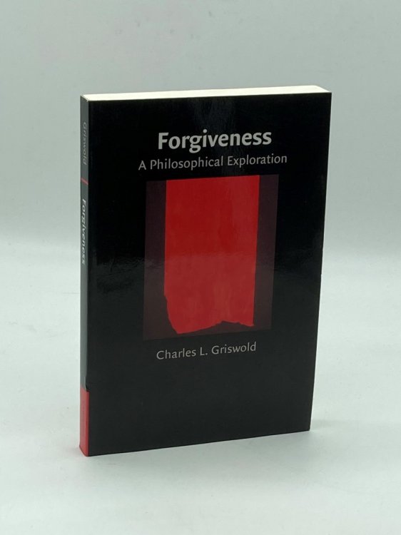 Forgiveness A Philosophical Exploration