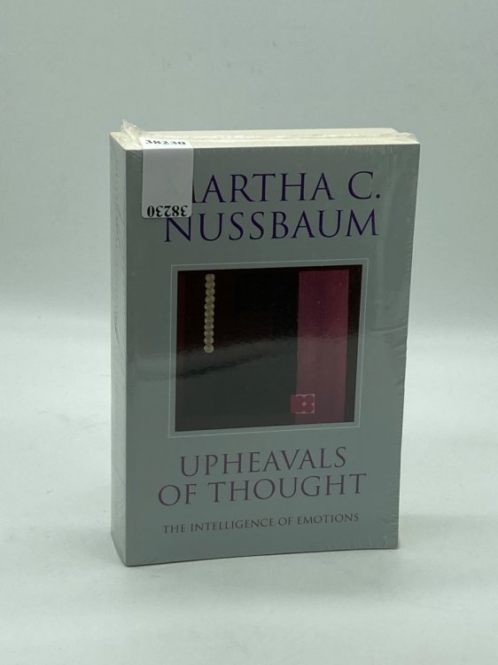 Upheavals of Thought The Intelligence of Emotions