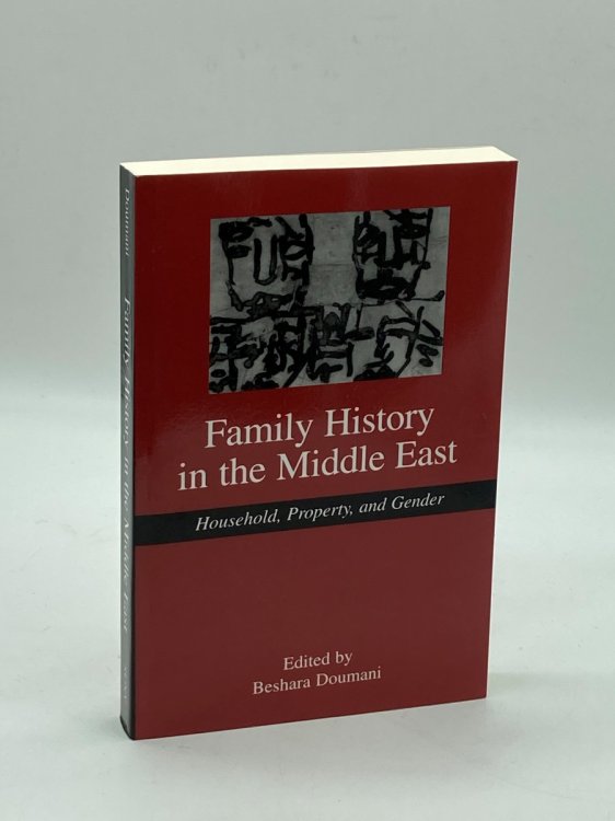 Family History in the Middle East Household, Property, and Gender