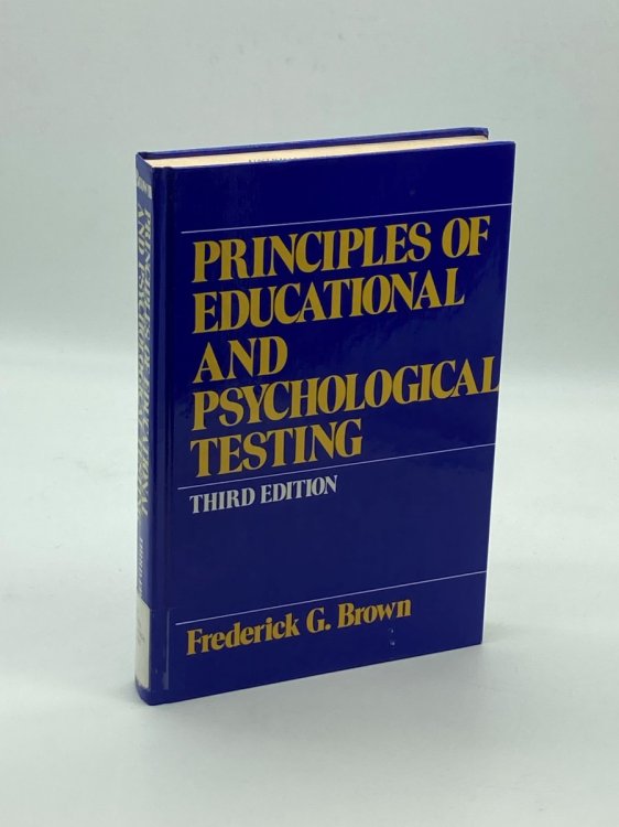 Principles of Educational and Psychological Testing