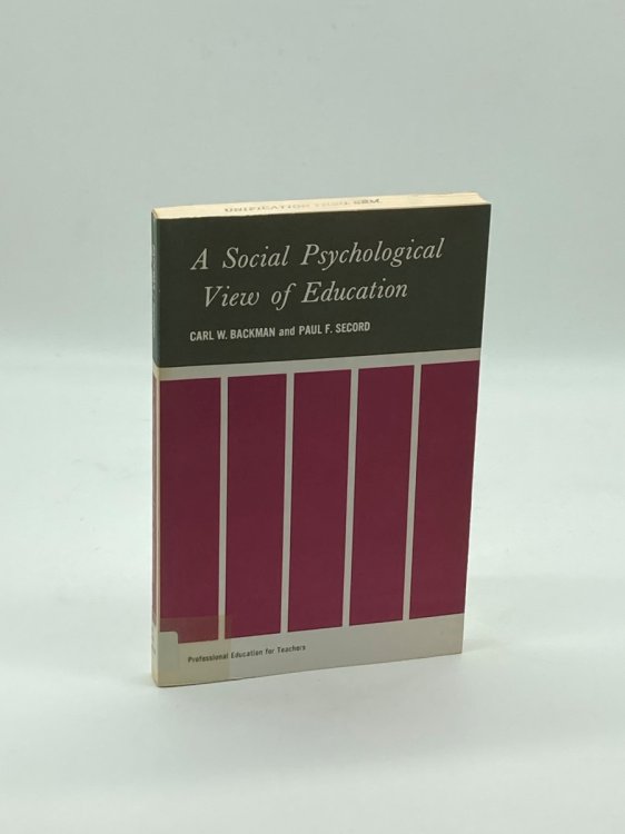 A Social Psychological View of Education
