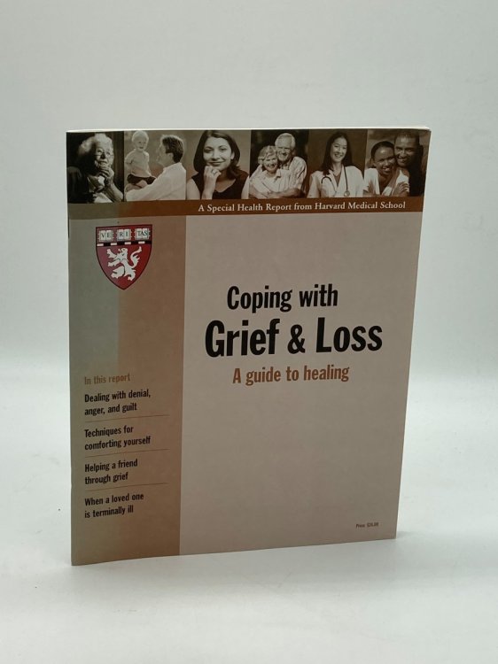 Coping with Grief and Loss A Guide to Healing