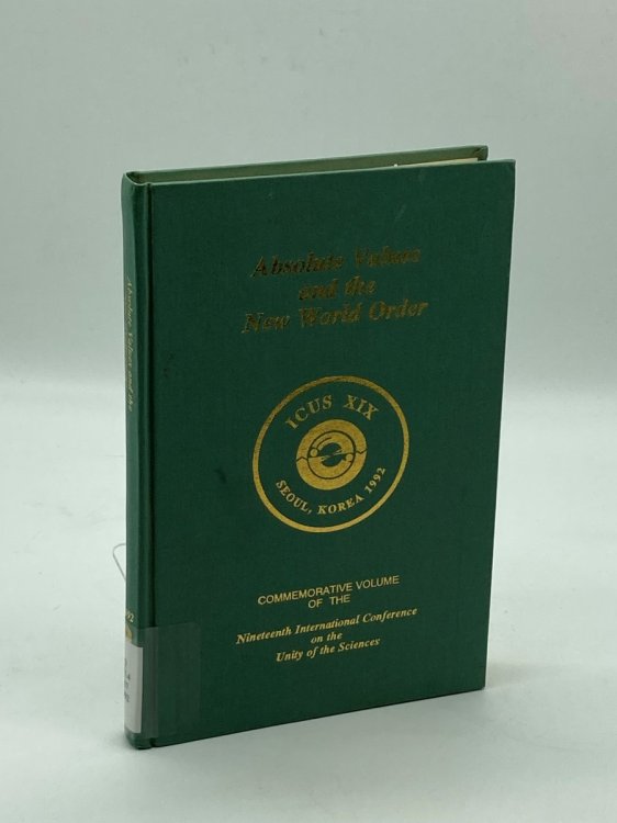 Absolute Values and the New World Order ICUS XIX