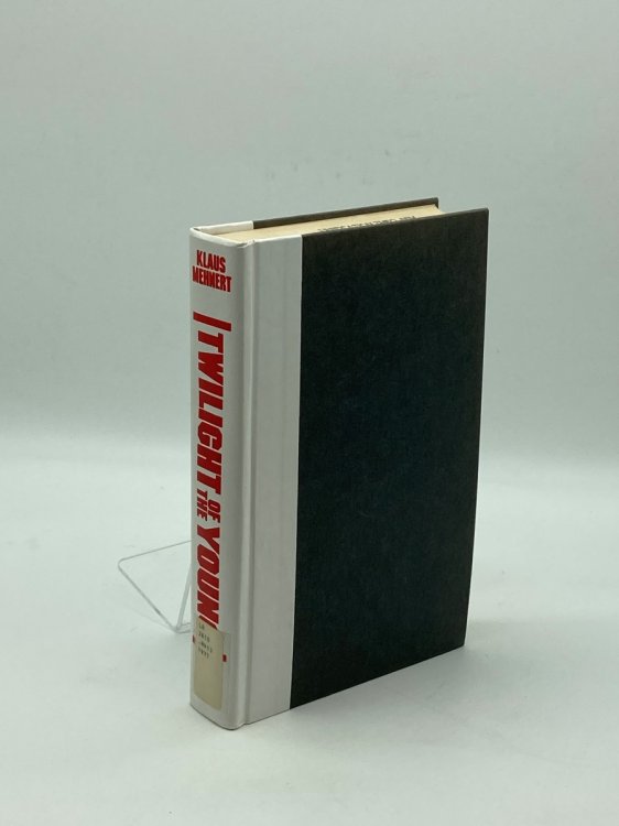Twilight of the Young The Radical Movements of the 1960'S and Their Legacy : a Personal Report