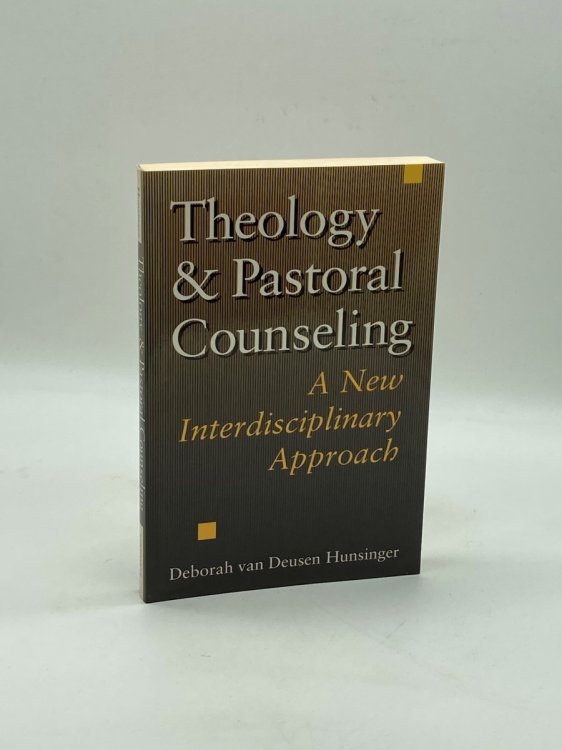 Theology and Pastoral Counseling A New Interdisciplinary Approach