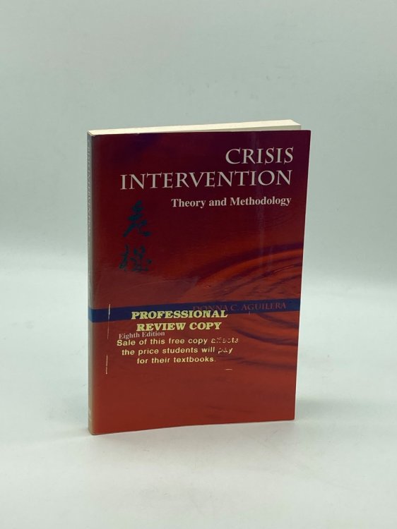 Crisis Intervention Theory and Methodology