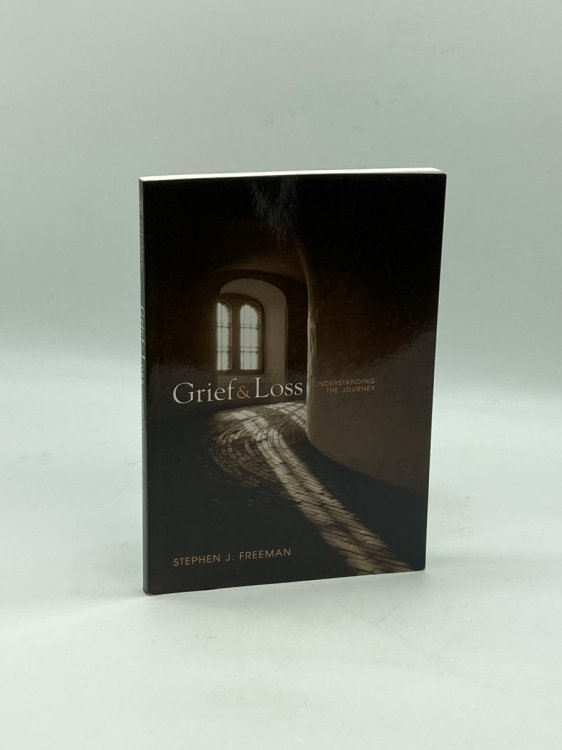 Grief and Loss Understanding the Journey