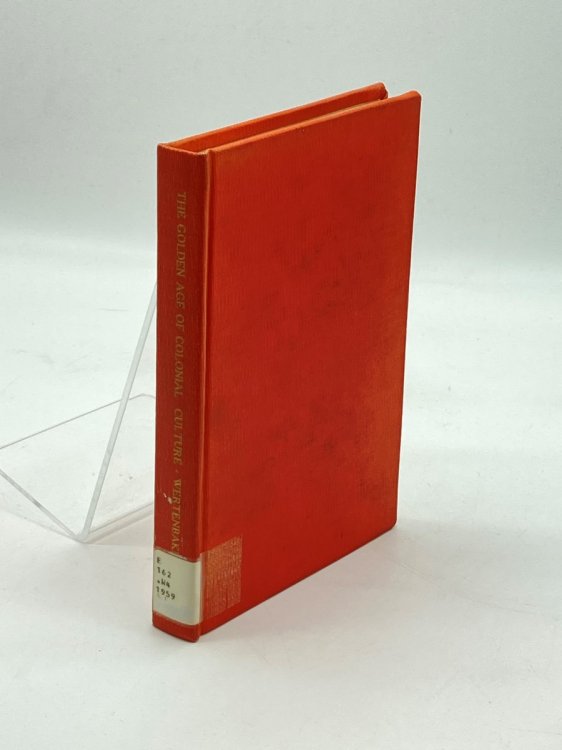 The Golden Age of Colonial Culture