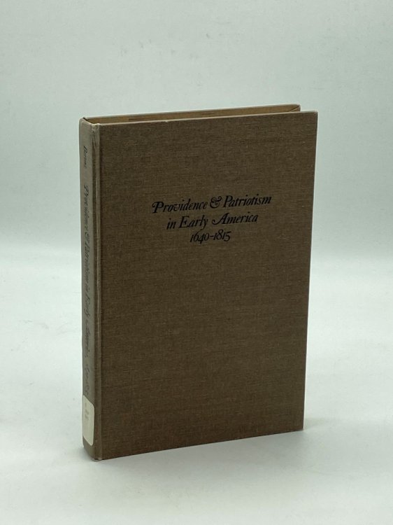 Providence and Patriotism in Early America, 1640-1815