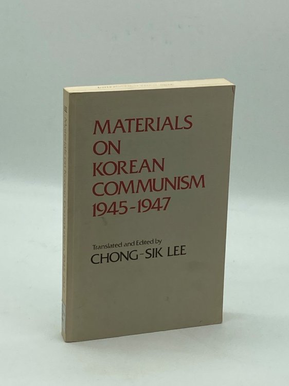 Materials on Korean Communism, 1945-1947 (English and Korean Edition)