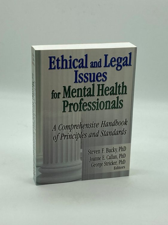 Ethical and Legal Issues for Mental Health Professionals