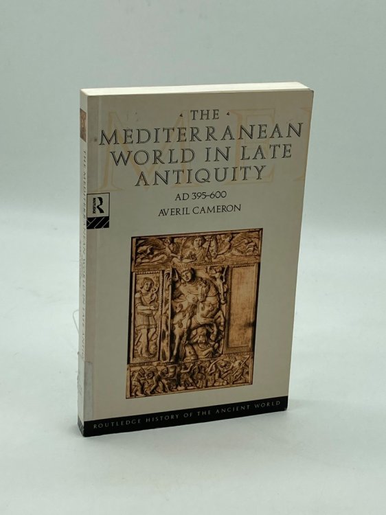 The Mediterranean World in Late Antiquity AD 395-600