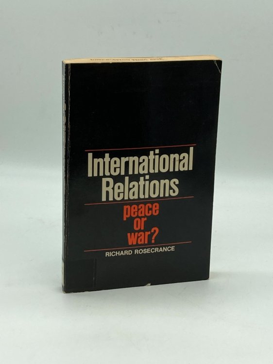 International Relations Peace or War