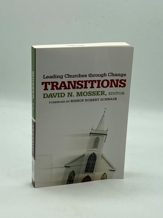 Transitions Leading Churches through Change