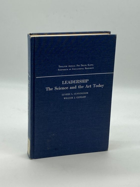 Leadership the Science and Art Today