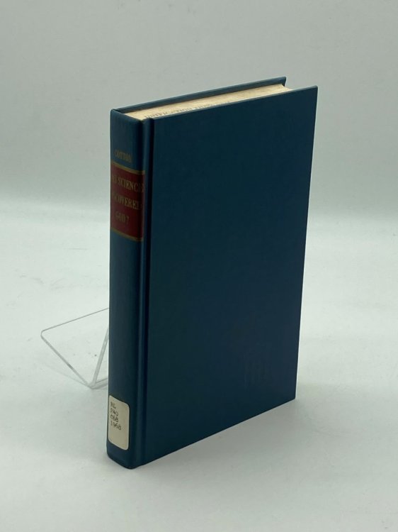 Has Science Discovered God A Symposium of Modern Scientific Opinion