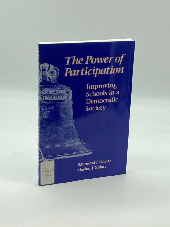 The Power of Participation Improving Schools in a Democratic Society