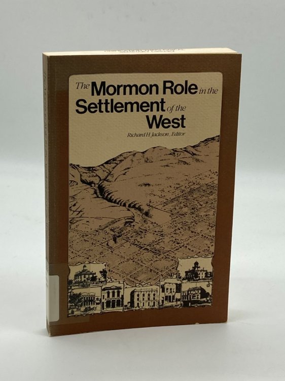 Mormon Role in the Settlement of the West