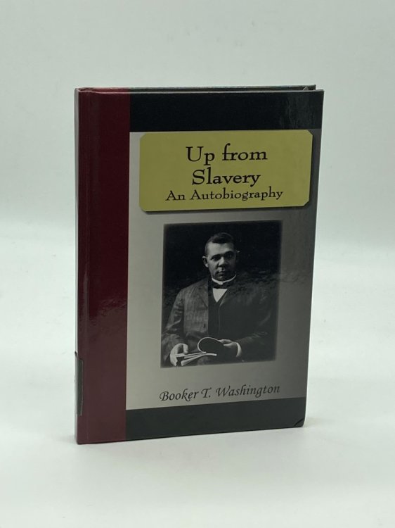 Up from Slavery An Autobiography