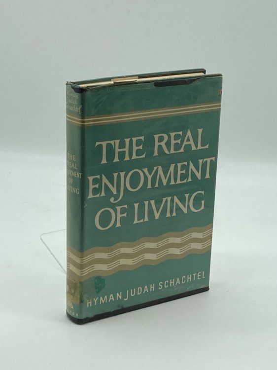 The Real Enjoyment of Living