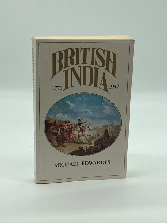 BRITISH INDIA 1772 - 1947