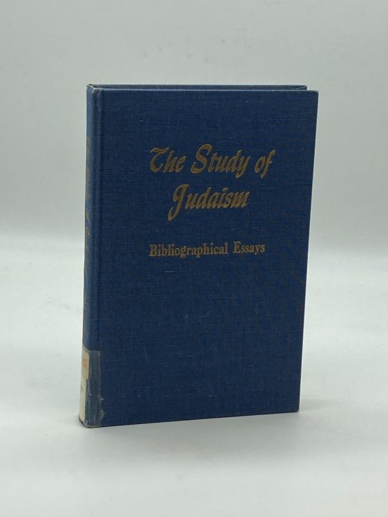The Study of Judaism; Bibliographical Essays.