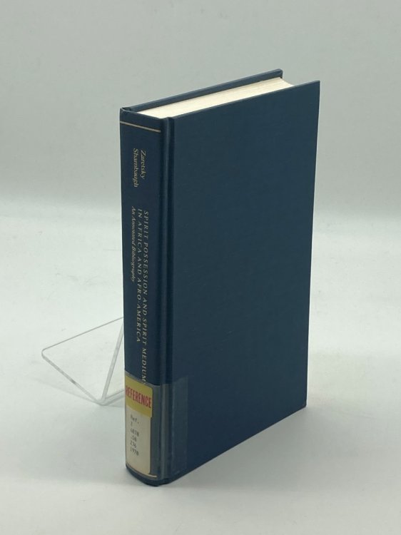 Spirit Possession and Spirit Mediumship in Africa and Afro-America An Annotated Bibliography