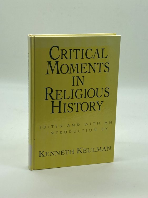 CRITICAL MOMENTS in RELIGIOUS HISTORY