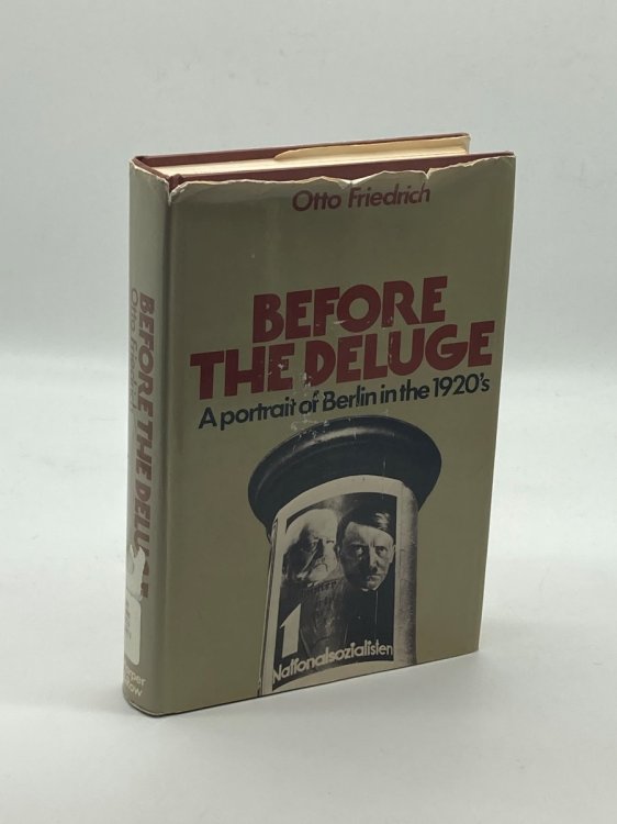 Before the Deluge A Portrait of Berlin in the 1920'S