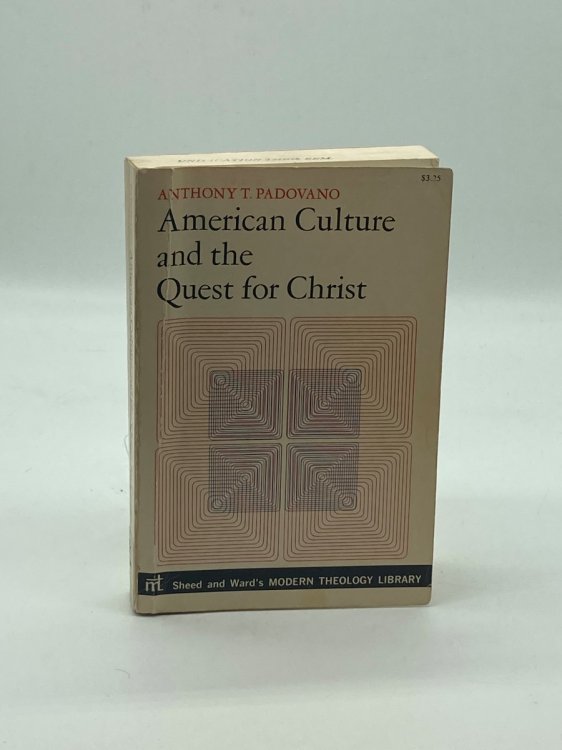 American Culture and the Quest for Christ