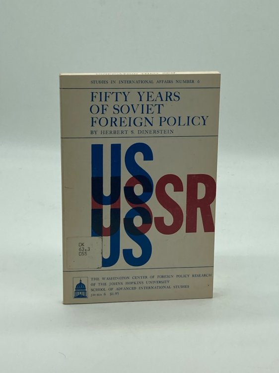 Fifty Years of Soviet Foreign Policy