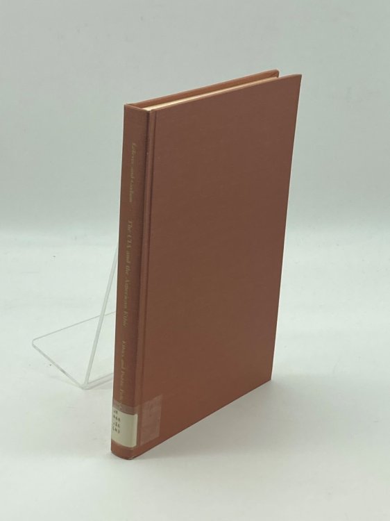 The CIA and the American Ethic An Unfinisihed Debate