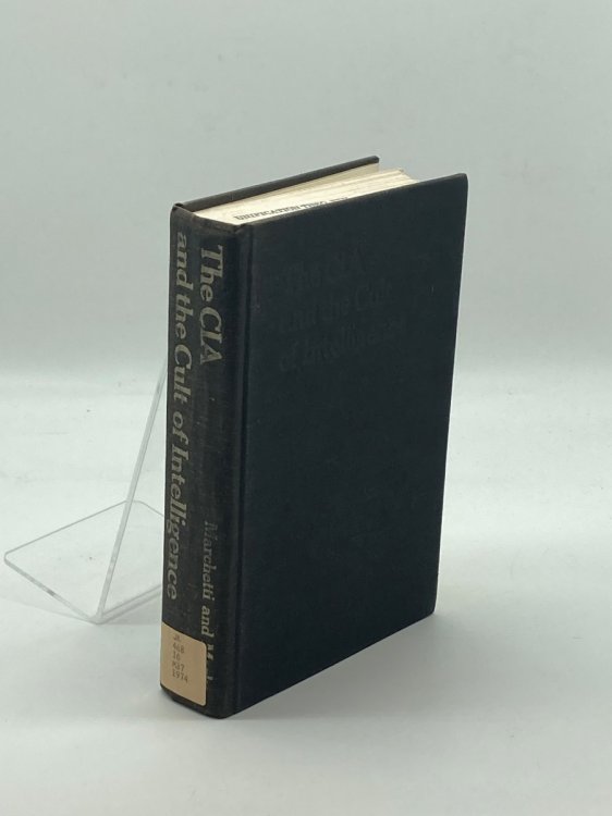 The CIA and the Cult of Intelligence