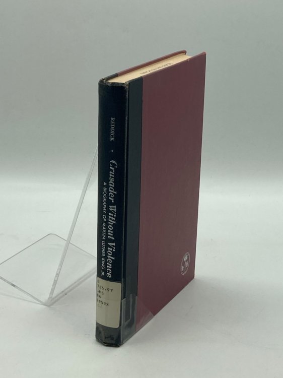 Crusader Without Violence A Biography of Martin Luther King, Jr.