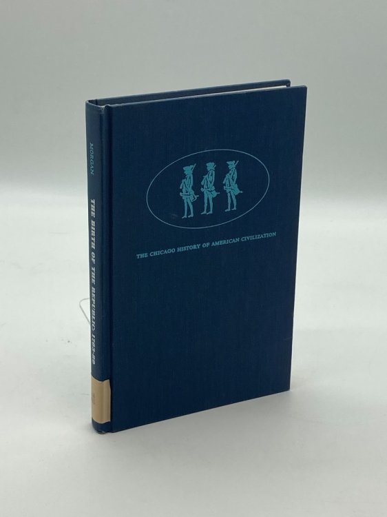 The Birth of the Republic, 1763-89