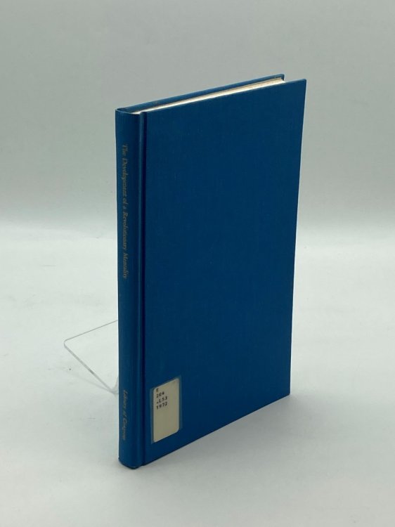 The Development of a Revolutionary Mentality; Papers