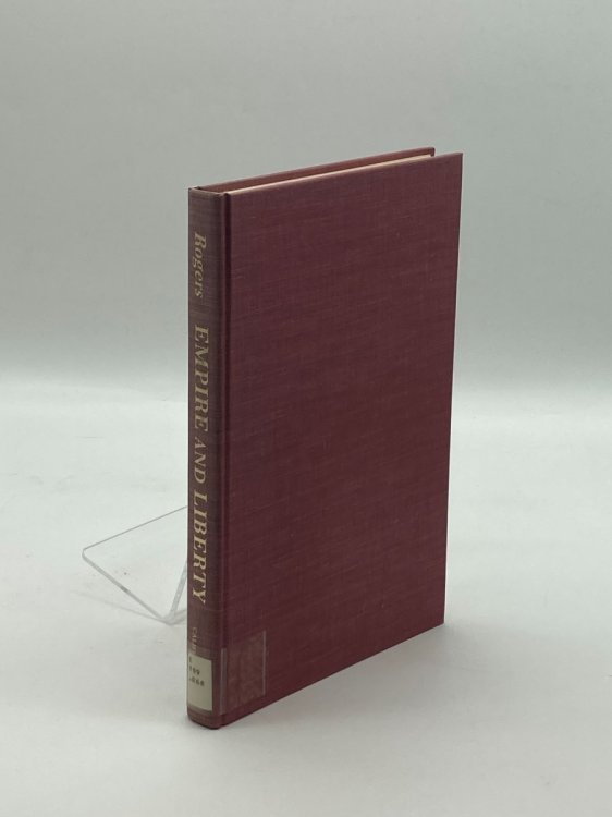 Empire and Liberty American Resistance to British Authority, 1755-1763