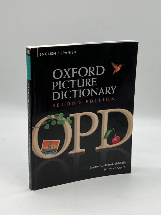 Oxford Picture Dictionary English-Spanish Bilingual Dictionary for Spanish Speaking Teenage and Adult Students of English