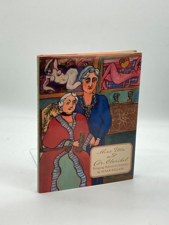 Miss Etta and Dr. Claribel Bringing Matisse to America