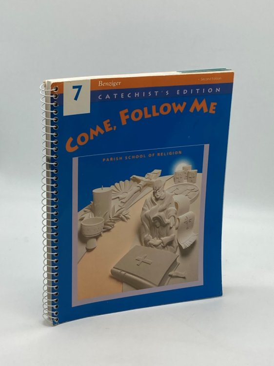 Come, Follow Me (Catechist's Edition) Grade 7: Parish School of Religion
