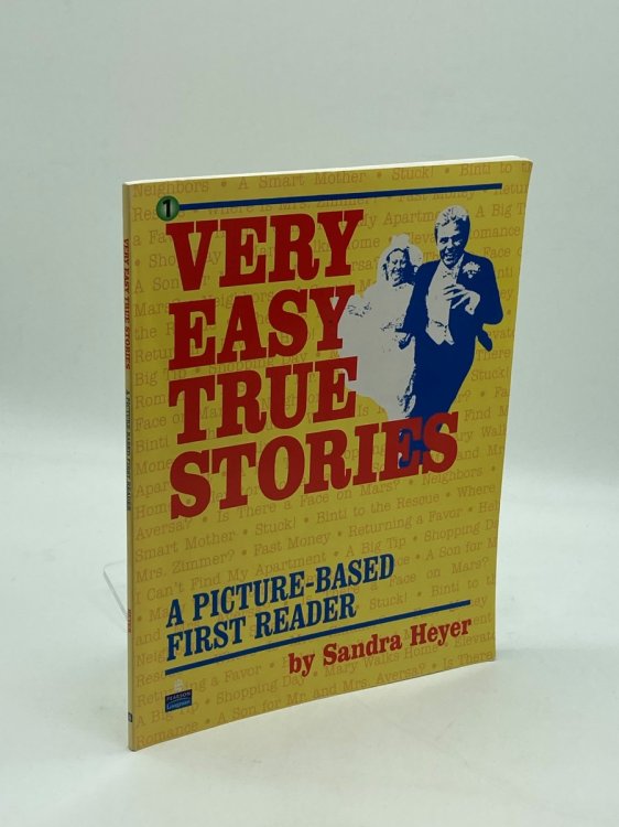 Very Easy True Stories A Picture-Based First Reader