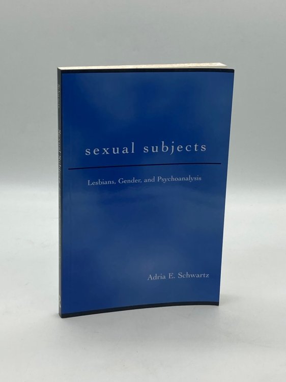 Sexual Subjects Lesbians, Gender and Psychoanalysis