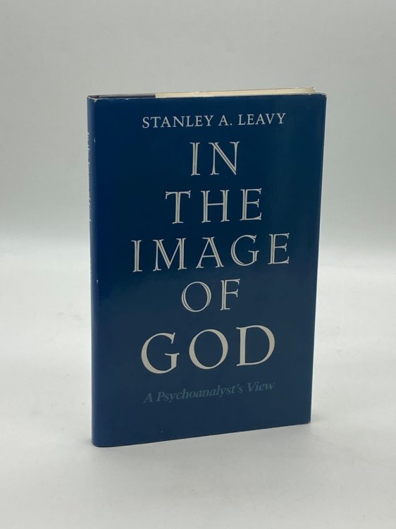 Image for In the Image of God A PsychoanalystS View In the Image of God A PsychoanalystS View