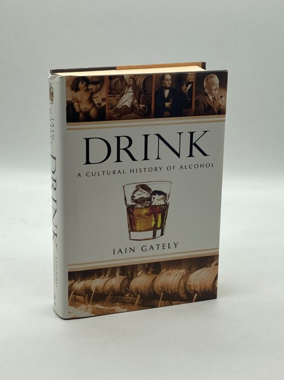 Image for Drink A Cultural History of Alcohol Drink A Cultural History of Alcohol